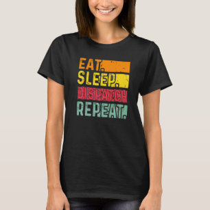 Sleep Dispatch Wiederholung des 911 Dispatcher App T-Shirt