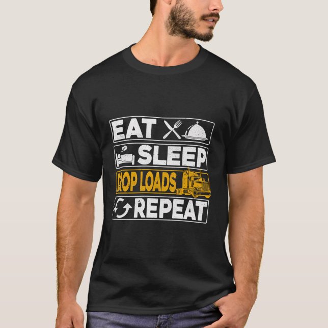 Sleep Drop Loads LKWs wiederholen LKWs T-Shirt (Vorderseite)