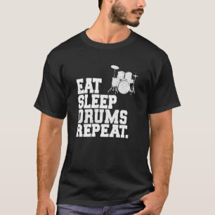 Sleep Drums Wiederholung Percussionist Drummer T-Shirt