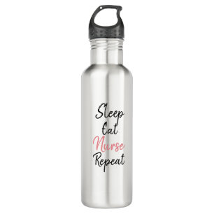 Sleep Eat Nurse Wiederholung Trendy Edelstahlflasche