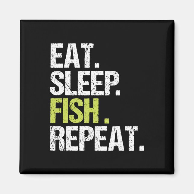 Sleep Fish Repeat Shirt Fishing Fisherman Angl Magnet (Vorne)