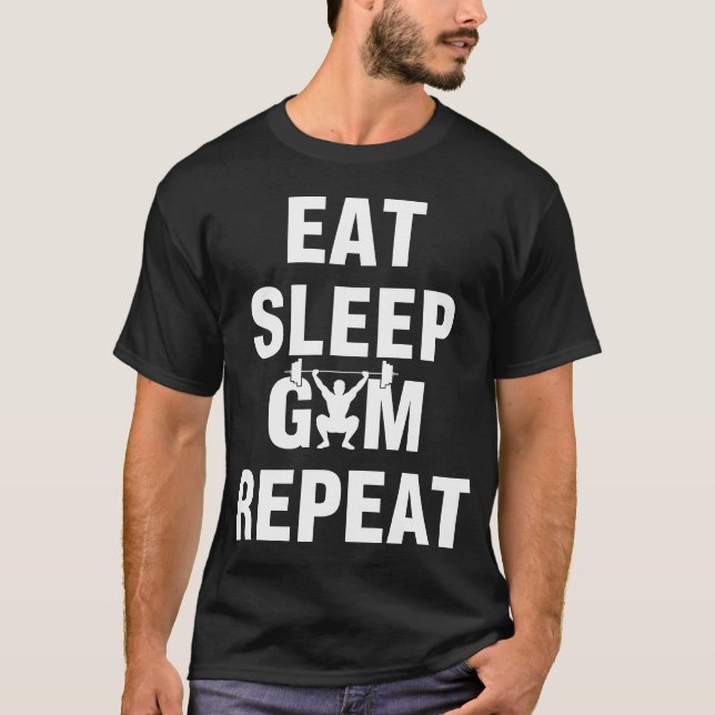 Sleep-Fitnessstudio wiederholen T-Shirt (Vorderseite)