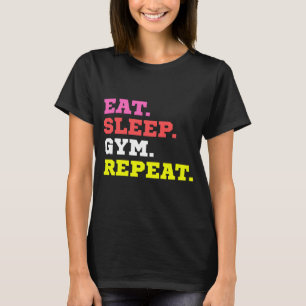 Sleep-Fitnessstudio wiederholen T-Shirt