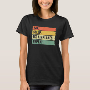Sleep-Fix-Flugzeuge wiederholen Aircraft-Mechanism T-Shirt
