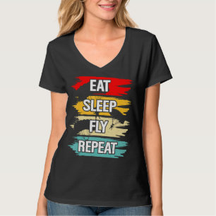 Sleep Fly wiederholen T-Shirt