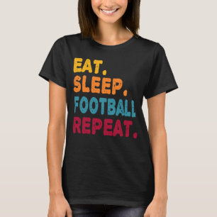 Sleep Football wiederholen Boys Männer Sport P T-Shirt