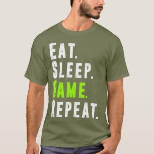 Sleep Game wiederholen Video Computer Gaming T-Shirt