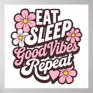 Sleep Good Vibes wiederholen Poster