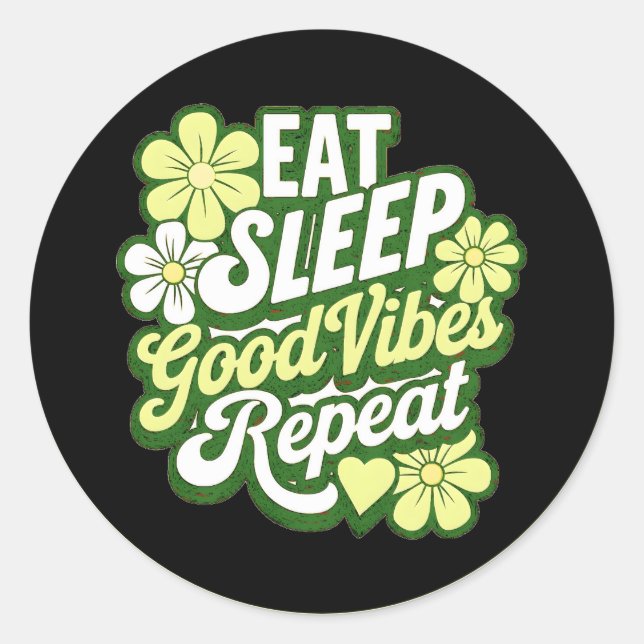 Sleep Good Vibes wiederholen Runder Aufkleber (Vorderseite)