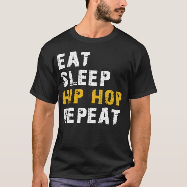 Sleep Hip Hop wiederholen T-Shirt (Vorderseite)