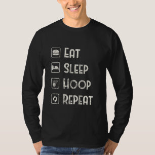 Sleep Hoop Wiederholung für einen Basketballspiele T-Shirt
