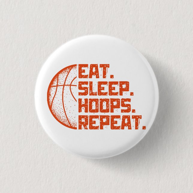 Sleep Hoops wiederholen Basketball Funny Quotes es Button (Vorderseite)