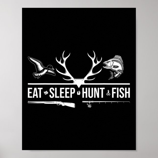 Sleep Hunt Fish Funny Junting Grafik Poster (Vorne)