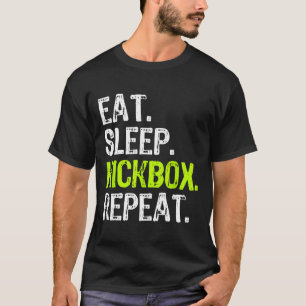 Sleep Kickbox Wiederholen Kickboxing Kick Boxing F T-Shirt