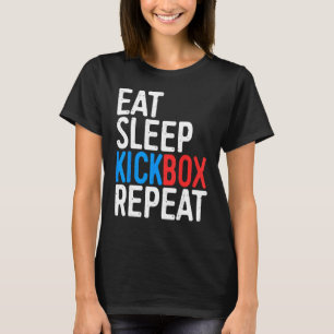 Sleep-Kickbox Wiederholen Kickboxing-Shirt T-Shirt