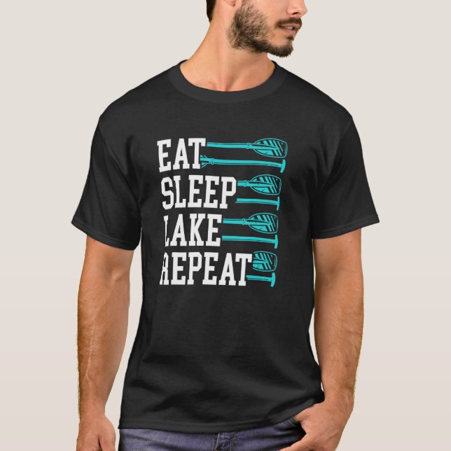 Sleep Lake Repeat Paddling essen T-Shirt (Vorderseite)