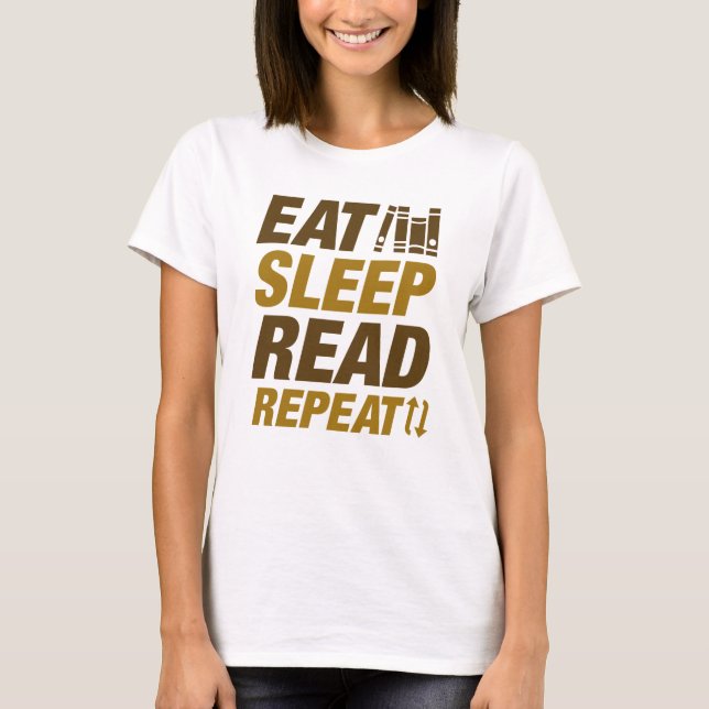 Sleep lesen Wiederholung essen T-Shirt (Vorderseite)