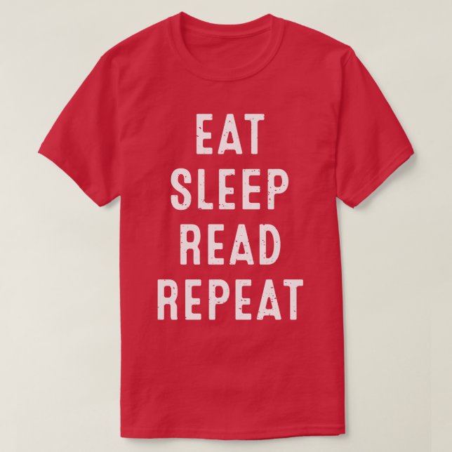 Sleep lesen Wiederholung essen T-Shirt (Design vorne)