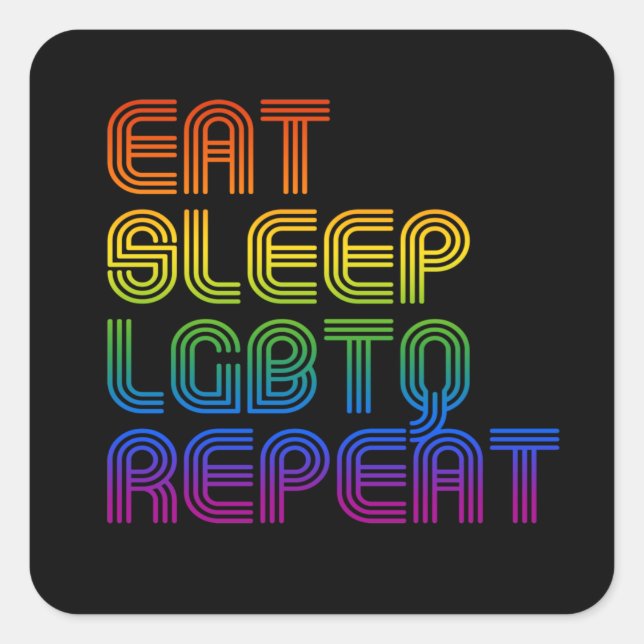 Sleep LGBTQ Wiederholen T - Shirt Quadratischer Aufkleber (Vorderseite)