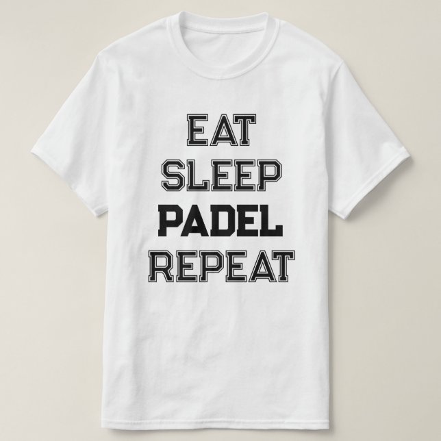 Sleep Padel wiederholen Padel Teamplayer T-Shirt (Design vorne)