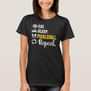 Sleep Pickleball wiederholen Player Paddle Graphi T-Shirt