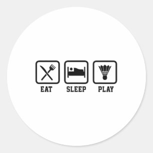 Sleep Play Badminton Player Shuttlespiel essen Runder Aufkleber