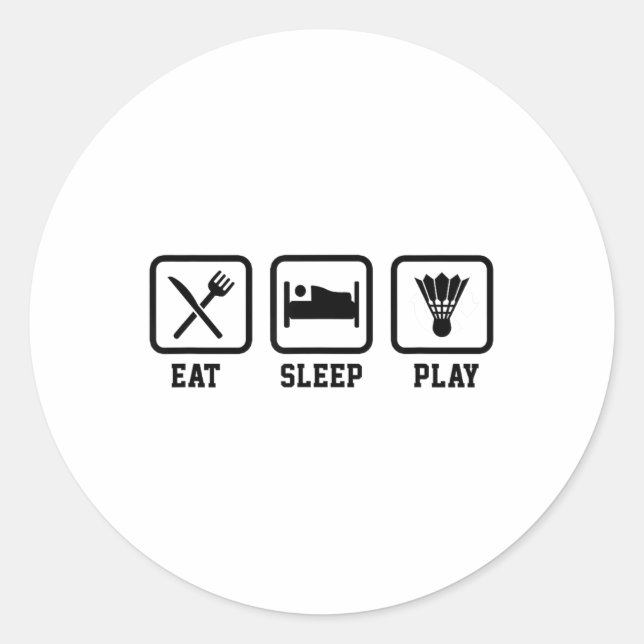 Sleep Play Badminton Player Shuttlespiel essen Runder Aufkleber (Vorderseite)