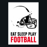 Sleep Play Black & White Football Pop Art Poster<br><div class="desc">Popular American Game Artworks - Popular Sports - Pop Art Football Game Helmet Image.</div>