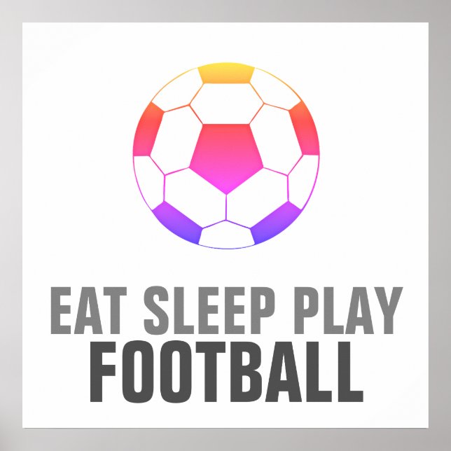 Sleep Play Fußball Einzigartiges Kunstwerk Poster (Vorne)