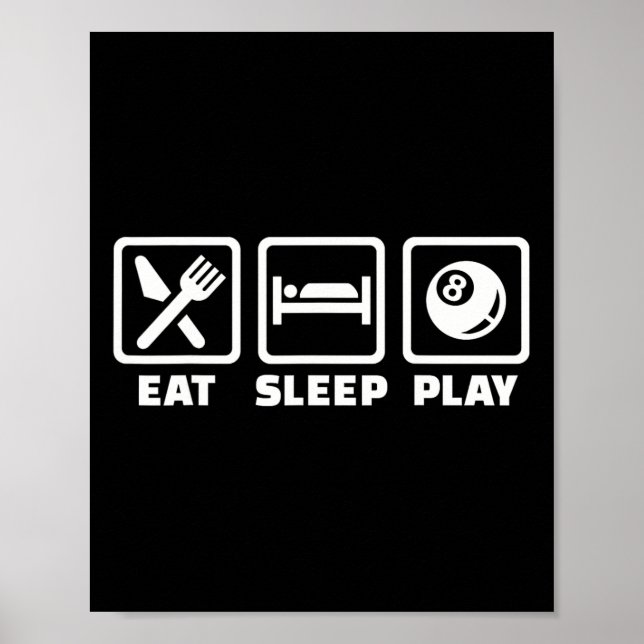 Sleep Play Pool Billard essen Poster (Vorne)