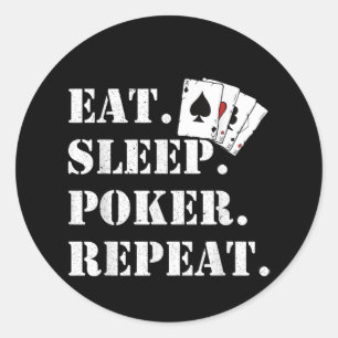 Sleep Poker Eat Repeat Casino Sprichwort Poker Runder Aufkleber