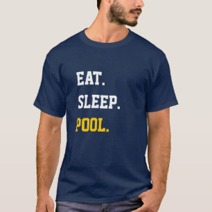 Sleep Pool essen T-Shirt