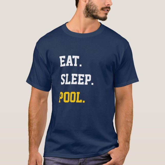 Sleep Pool essen T-Shirt (Vorderseite)
