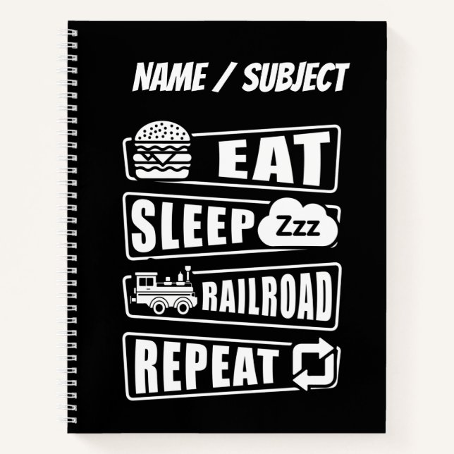 Sleep Railroad Repeat Dampfzug mit Namen essen Notizbuch (Vorderseite)