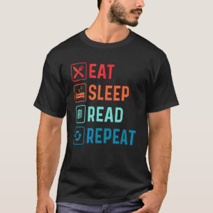 Sleep Read Books Bookworm Library Literature E T-Shirt