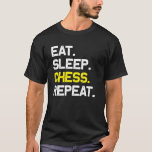 Sleep Schach Wiederholung Brettspiel essen T-Shirt