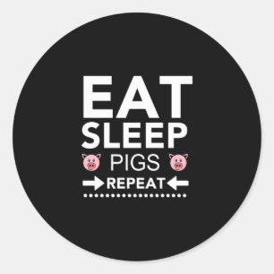 Sleep Schweine Eat Wiederholung Funny Pig Lover Wh Runder Aufkleber