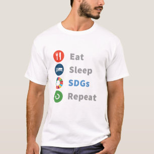Sleep-SDGs essen Wiederholung 2030 T-Shirt