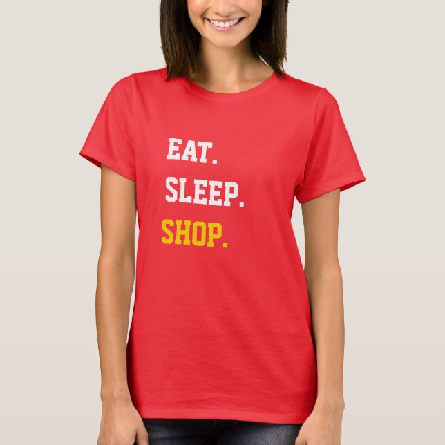 Sleep Shop essen T-Shirt (Vorderseite)