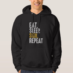 Sleep Sign Repeat Sign Language Hoodie