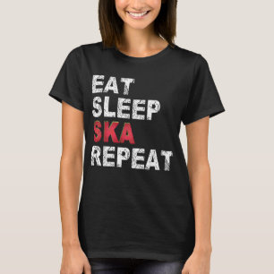Sleep Ska wiederholen T-Shirt
