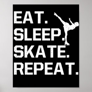 Sleep Skate Eat Wiederholen Figur Skaten Leidensch Poster