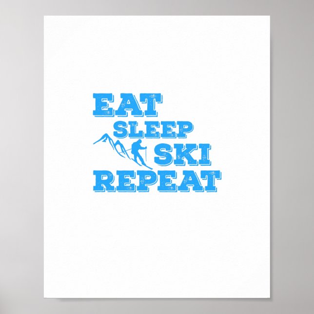 Sleep Ski Wiederholung essen Poster (Vorne)