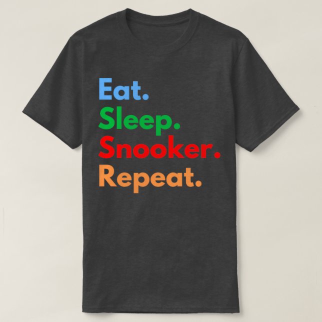 Sleep Snooker Eat Repeat Classic TShirt 2 (Design vorne)