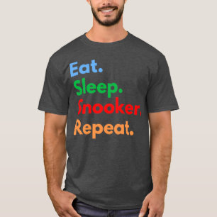Sleep Snooker Eat Repeat Classic TShirt 2