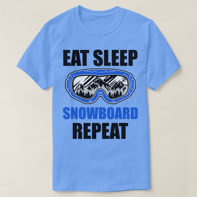 Sleep Snowboard essen Snowboard Wiederholung Snowb T-Shirt (Design vorne)