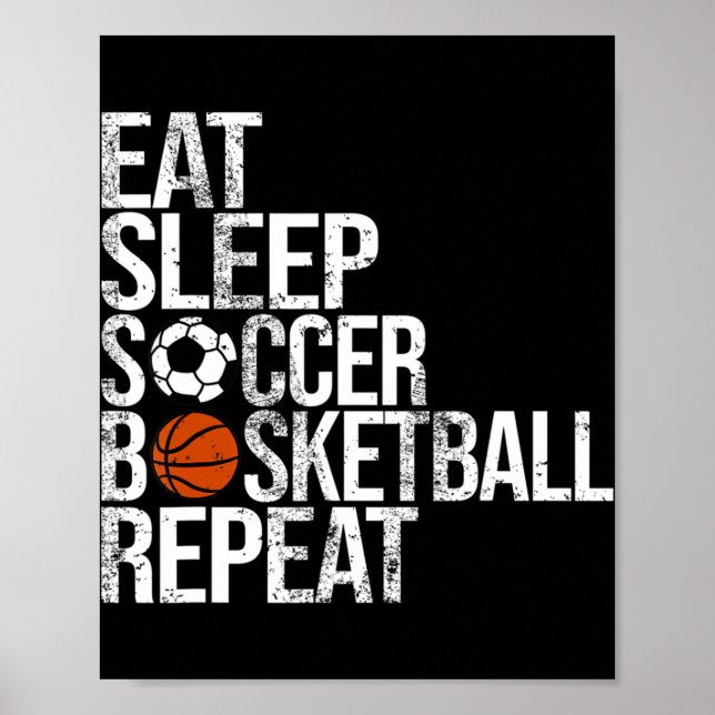 Sleep Soccer Basketball Wiederholung Spaß Ball ess Poster (Vorne)
