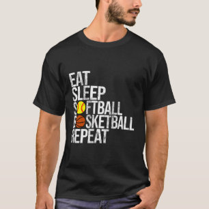 Sleep Softball Basketball essen Wiederholen Funny T-Shirt