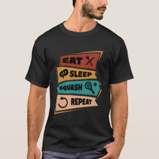 Sleep Squash wiederholen Racket Sport Lover Design T-Shirt