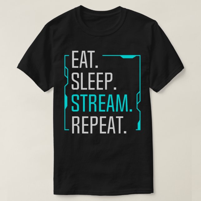Sleep Stream Repeat Movie Streaming Streamer G T-Shirt (Design vorne)